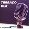 TerraçoCast