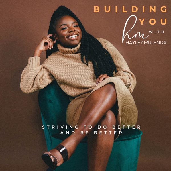 Building You with Hayley Mulenda Artwork