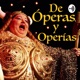 De Operas y Operias