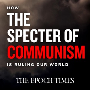 How the Specter of Communism Is Ruling Our World