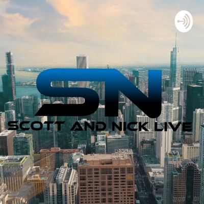 Scott and Nick Live
