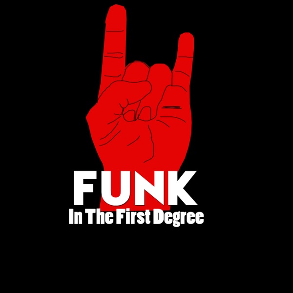 Funk In The First Degree Artwork