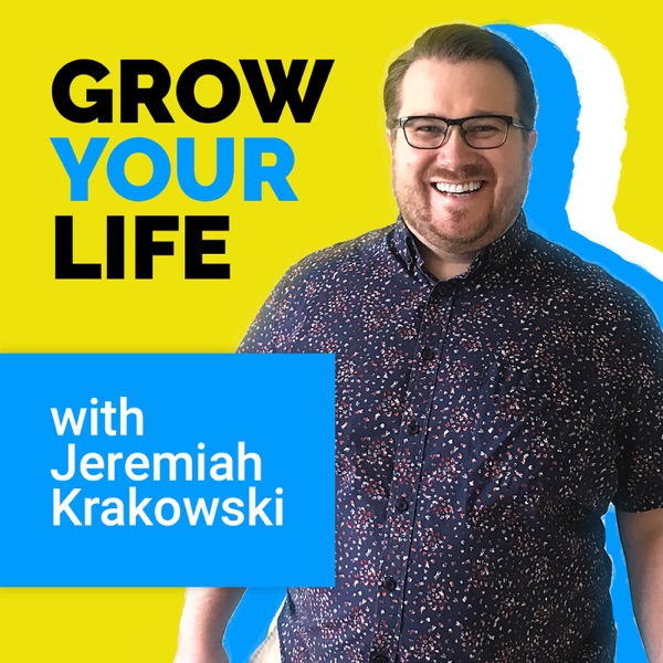 Grow Your Life Artwork