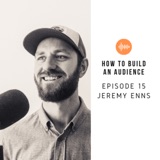 How Counterweight Creative is Building Businesses through Podcasts with Jeremy Enns