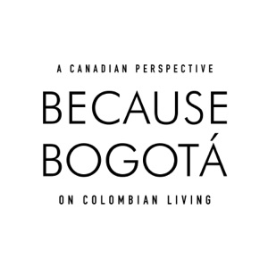 Because Bogotá