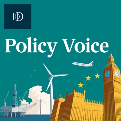 IoD Policy Voice Podcast:IoD Yorkshire & North East