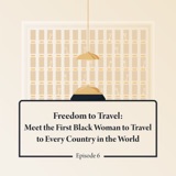 Freedom to Travel: Meet the First Black Woman to Travel to Every Country in the World