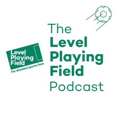 The Level Playing Field Podcast
