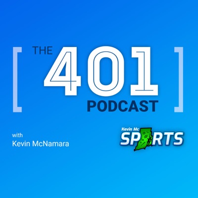 The 401 Podcast with Kevin McNamara The 401 Podcast with Kevin McNamara