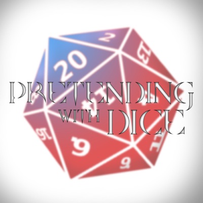 Pretending With Dice