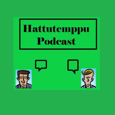 Hattutemppu Podcast