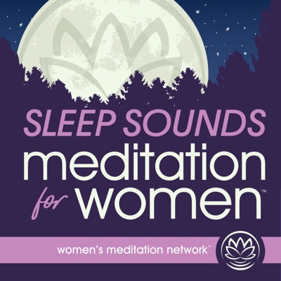 Sleep Sounds Meditation for Women Sleep Sounds Meditation for Women
