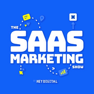 The SaaS Marketing Show The SaaS Marketing Show