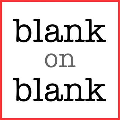 Blank on Blank