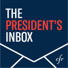 The President’s Inbox - Council on Foreign Relations