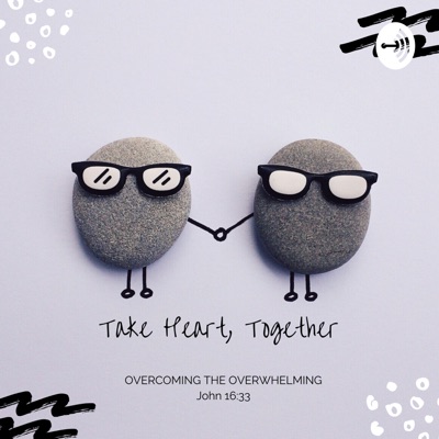 Take Heart, Together