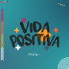 Vida Positiva - Radio Obedira