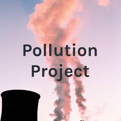 Pollution Project