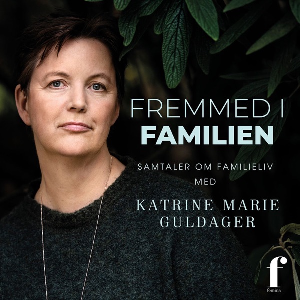 Afsnit 1 - Familiepsykolog Ulla Dyrløv - Fremmed i familien