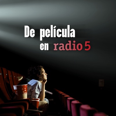 De película en Radio 5 De película en Radio 5