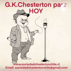 Podcast Sociedad Chesterton Chile
