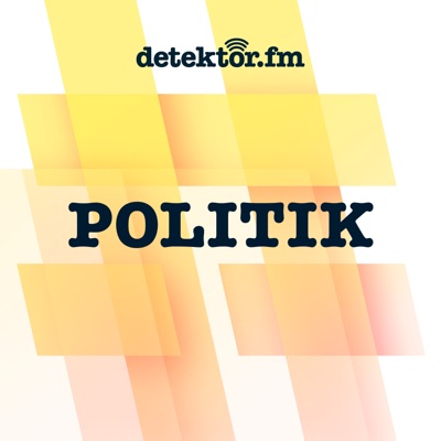 detektor.fm | Politik:detektor.fm – Das Podcast-Radio