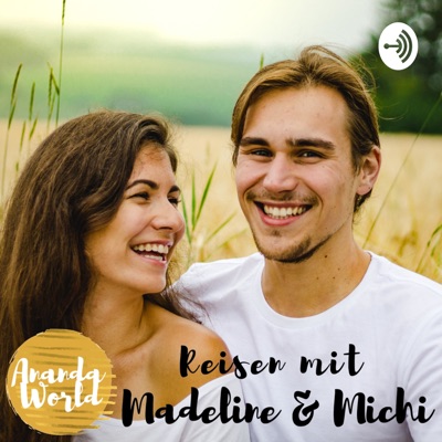 Reisen mit Madeline und Michi | Ananda World