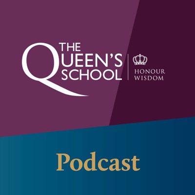 The Queen's School, Chester Podcast