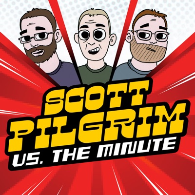 Scott Pilgrim vs The Minute Podcast