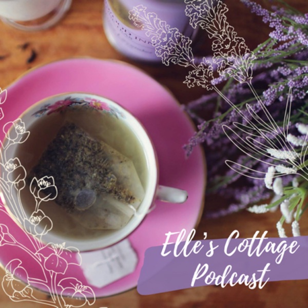 Elle’s Cottage Podcast Artwork