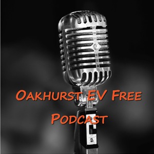 Oakhurst EV Free Tuesday Night Bible Study