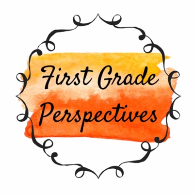 First Grade Perspectives