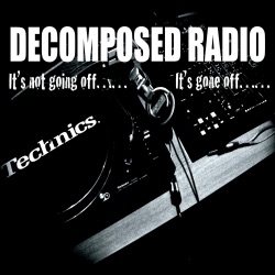 Decomposed Radio Podcast #080: Middleman part 2