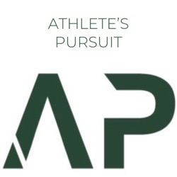 Athlete's Pursuit S4:E1 - A Season of Preparation