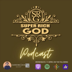 Super Rich God Podcast