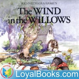 The Wind in the Willows by Kenneth Grahame