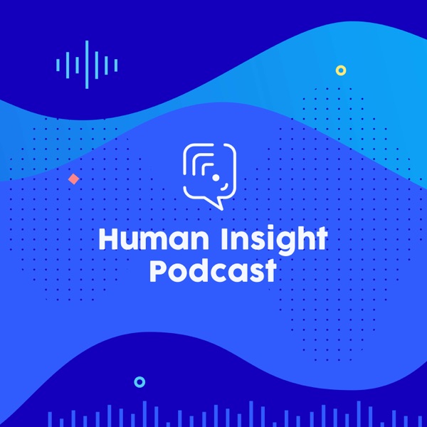 Human Insight Podcast Artwork