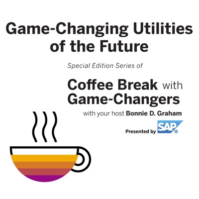 Game-Changing Utilities of the Future, Presented by SAP Game-Changing Utilities of the Future, Presented by SAP