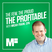 The Few, the Proud: the Profitable podcast