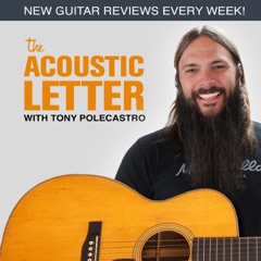 Behind The Acoustic Guitar with Tony Polecastro | Interviews with Tommy Emmanuel, Paul Reed Smith, Bob Taylor and more