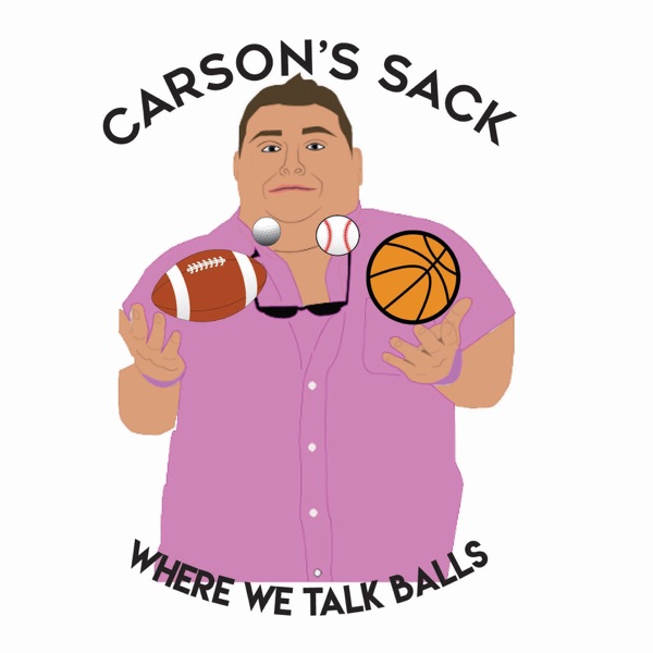 Carson's Sack Podcast