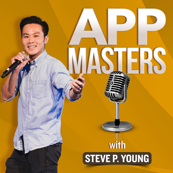 App Masters - App Marketing & App Store Optimization with Steve P. Young