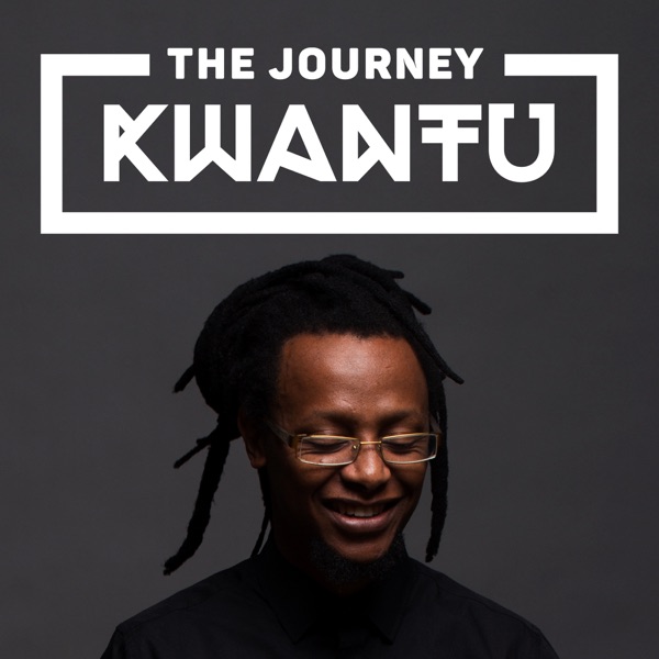 The Journey Kwantu