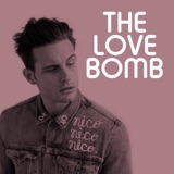The Love Bomb : A Preview