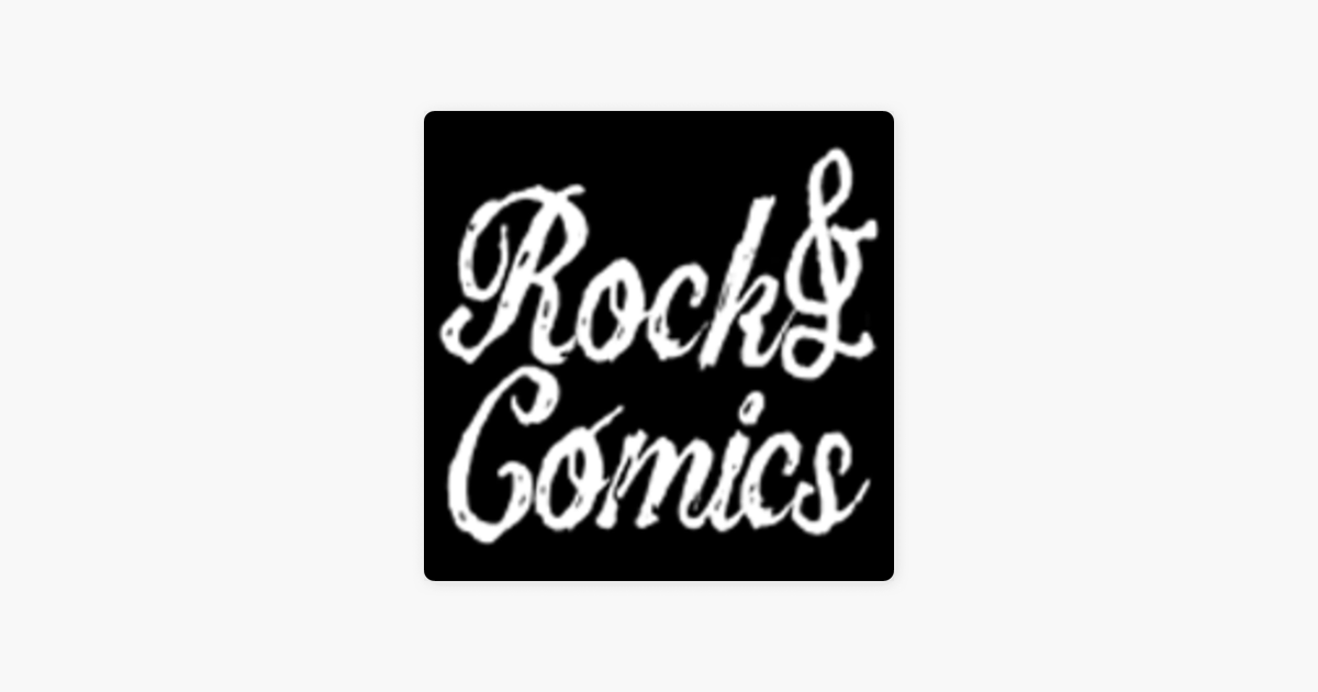 Rock & Cómics on Apple Podcasts