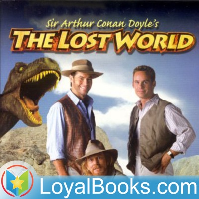 The Lost World by Sir Arthur Conan Doyle:Loyal Books