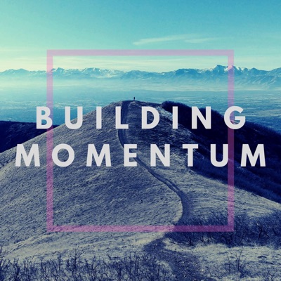 Building Momentum