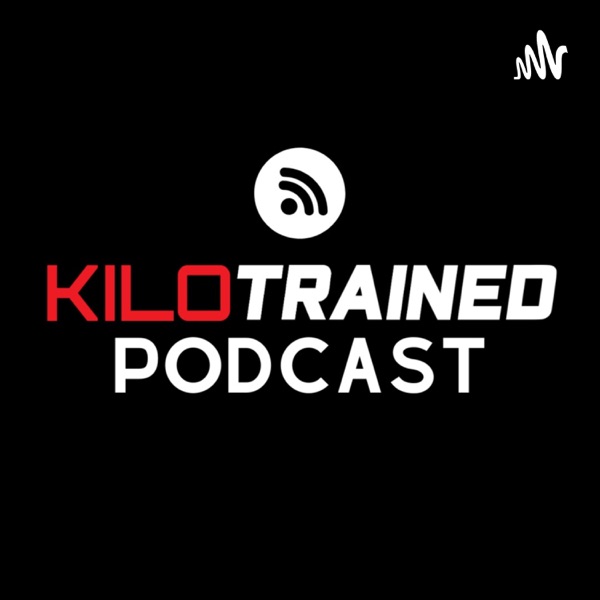 Kilotrained Podcast