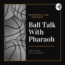 Introduction to Ball Talk With Pharaoh