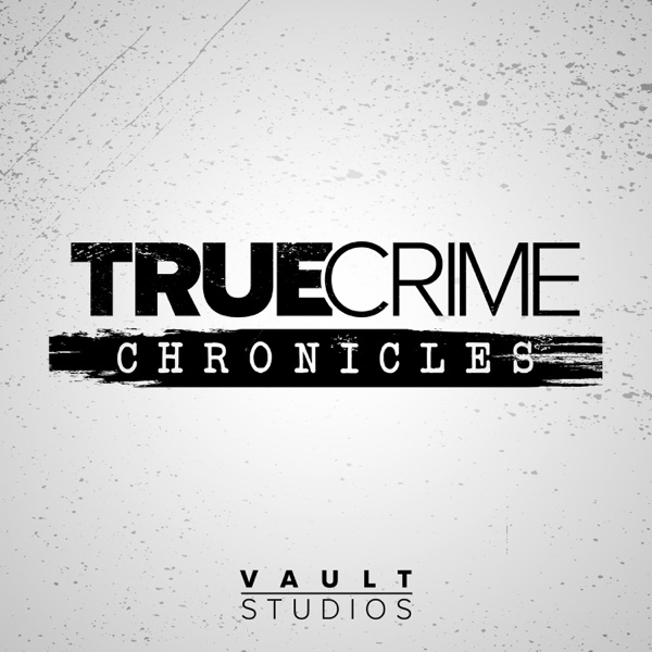 True Crime Chronicles Artwork